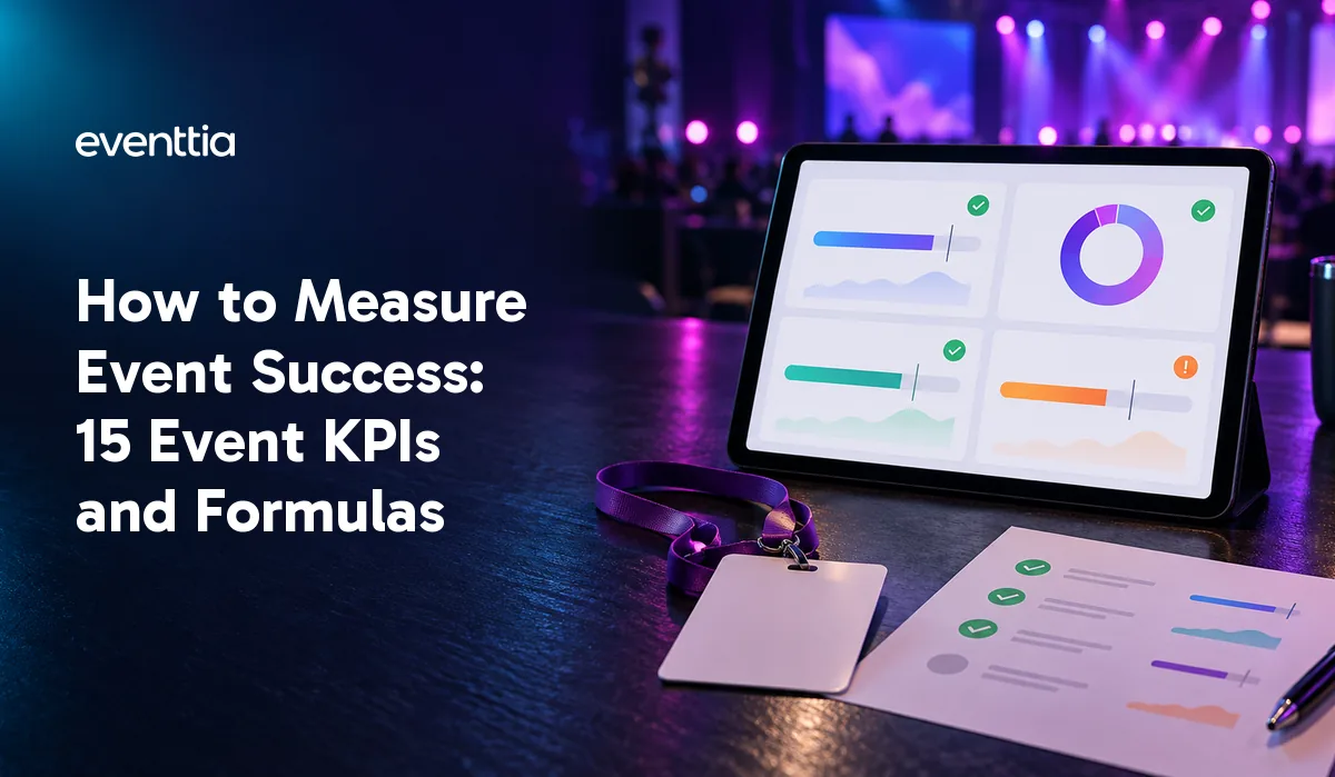 How to Measure Event Success: 15 Event KPIs and Formulas
