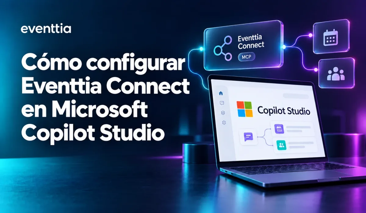 Cómo configurar Eventtia MCP en Microsoft Copilot Studio