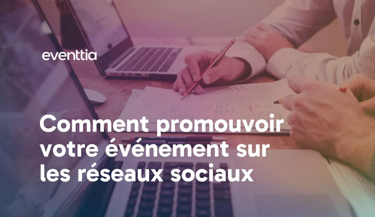 AnyConvcom__Comment promouvoir votre événement sur les réseaux sociaux – Eventtia