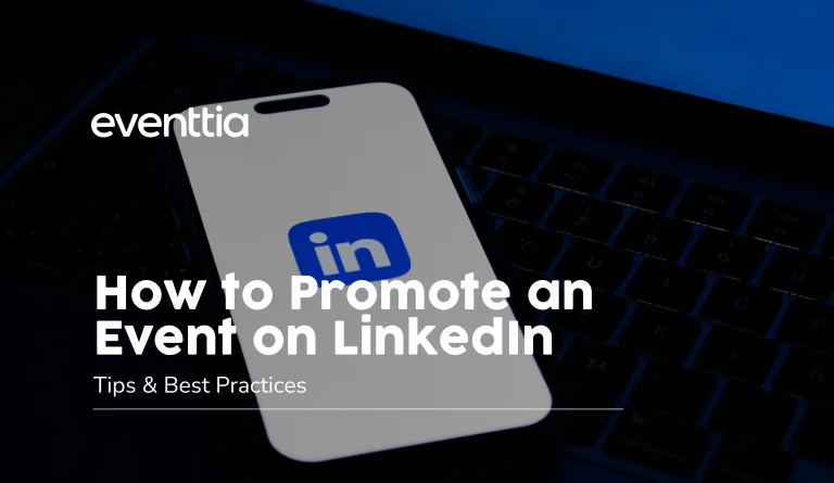 how to promote an event on linkedin – Eventtia how to promote an event on linkedin