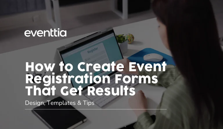 how to create event registration forms that get results