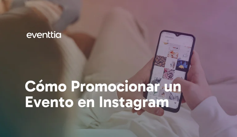 Cómo-Promocionar-un-Evento-en-Instagram – Eventtia
