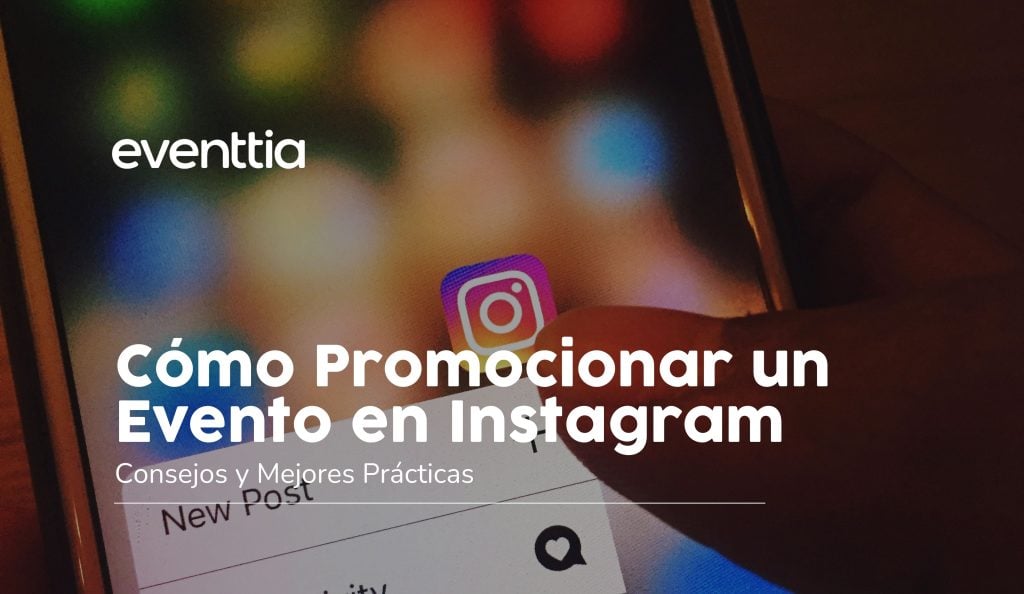 Cómo Promocionar un Evento en Instagram