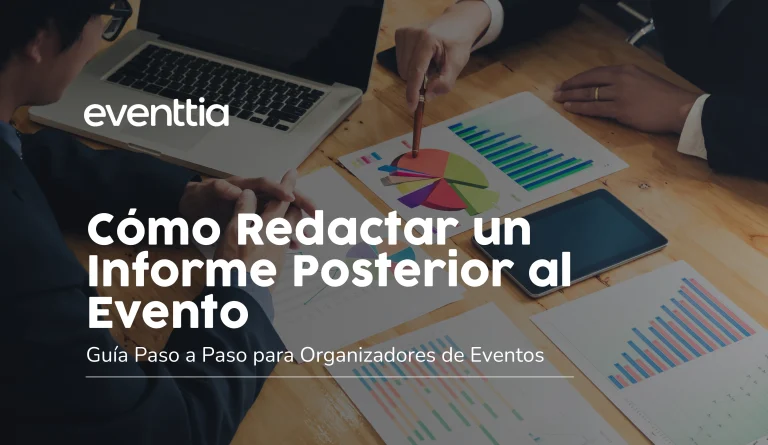 Cómo Redactar un Informe Posterior al Evento