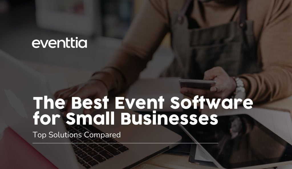 The Best Event Software for Small Businesses