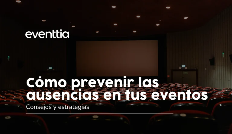 como prevenir las ausencias en tus eventos