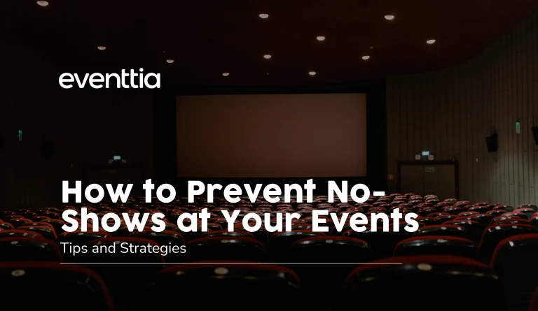 how to prevent no shows at yhour events