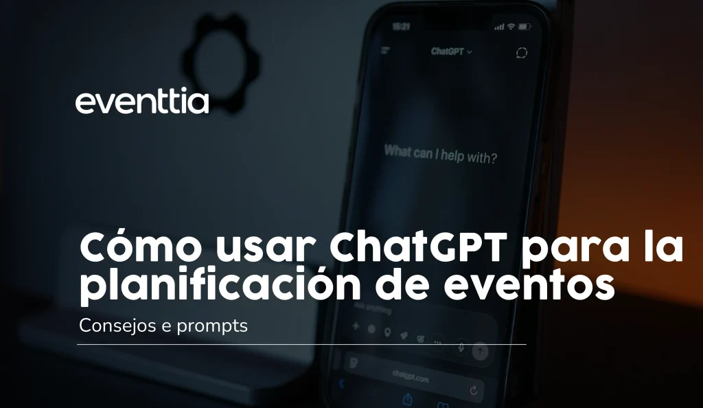 Cómo usar ChatGPT para la planificación de eventos