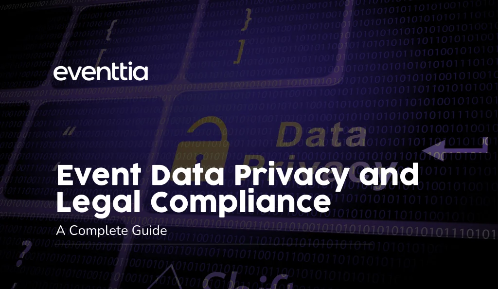 Event Data Privacy and Legal Compliance