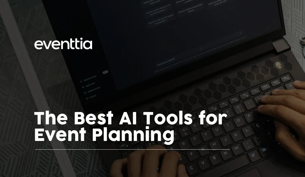 The Best AI Tools for Event Planning