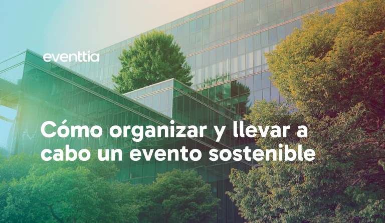 como organizar un evento sostenible